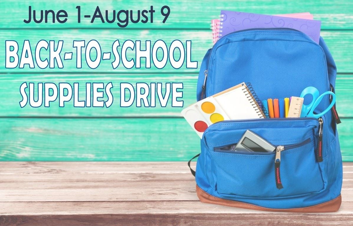June 1-August 6 Back-To-School Supplies Drive